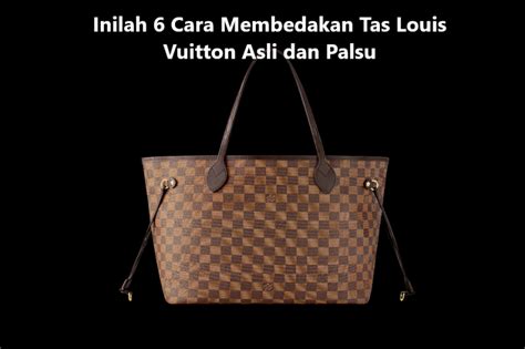 cara membedakan tas louis vuitton.